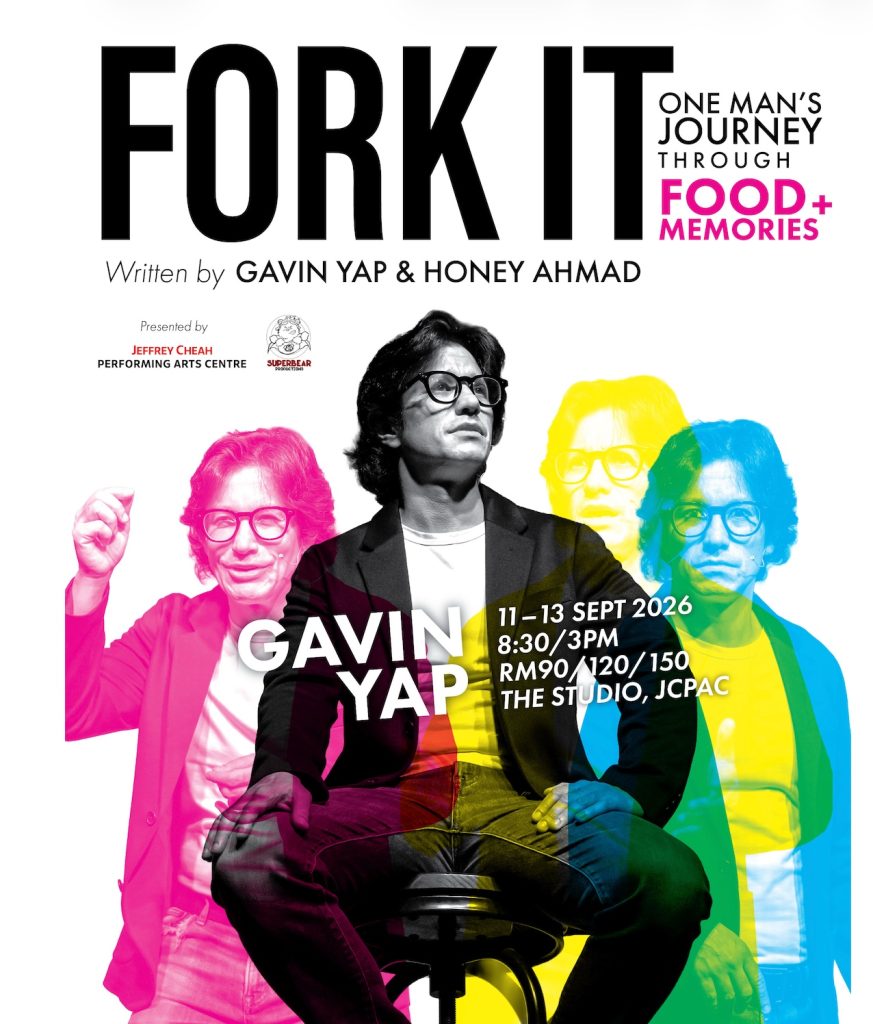 Gavin Yap's FORK IT Returns This September at the Jeffrey Cheah Performing Arts Centre